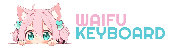 Waifu Keyboard